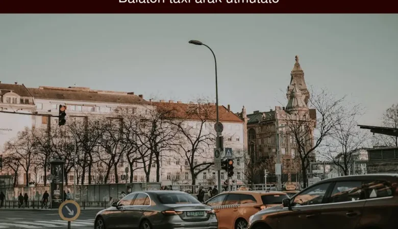 Balaton taxi árak útmutató